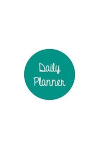 Daily Planner Teal: Planner 7 X 10, Planner Yearly, Planner Notebook, Planner 365, Planner Daily, Daily Planner Journal, Planner No Dates, Planner Non Dated, Planner Book, Daily Planner Undated