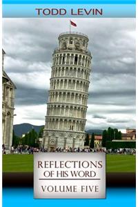 Reflections of His Word - Volume Five