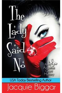 Lady Said No