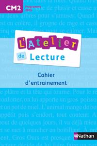 Atelier de lecture CM2 - Cahier d'entrainement