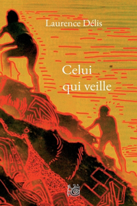 Celui qui veille