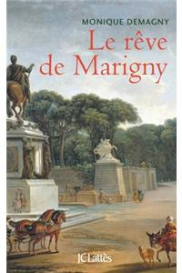 Le rêve de Marigny