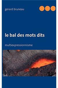 Le bal des mots dits