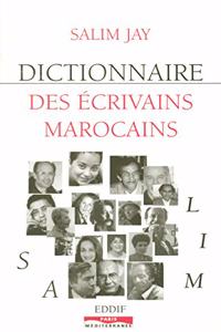 Dictionnaire Des Ecrivains Marocains