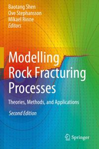 Modelling Rock Fracturing Processes