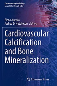 Cardiovascular Calcification and Bone Mineralization