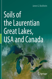 Soils of the Laurentian Great Lakes, USA and Canada