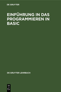 Einführung in das Programmieren in BASIC