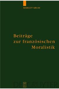 Beiträge Zur Französischen Moralistik