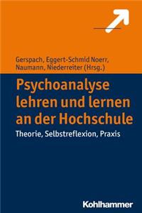 Psychoanalyse Lehren Und Lernen an Der Hochschule