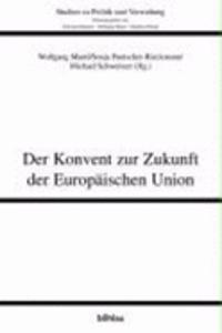 Der Konvent Zur Zukunft Der Europaischen Union