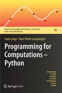 Programming for Computations: Python: A Gentle Introduction to Numerical Simulations with Python