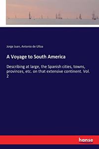 Voyage to South America