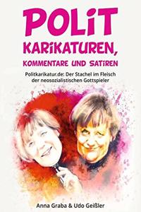 Politkarikaturen, Kommentare und Satiren