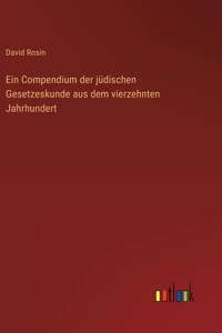 Compendium der jüdischen Gesetzeskunde aus dem vierzehnten Jahrhundert