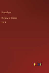 History of Greece: Vol. 4