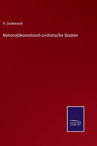 Nationalökonomisch-civilistische Studien