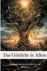 Göttliche in Allem