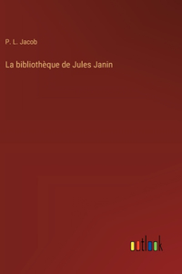 La bibliothèque de Jules Janin