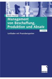Management Von Beschaffung, Produktion Und Absatz