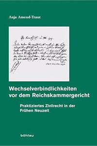 Wechselverbindlichkeiten VOR Dem Reichskammergericht