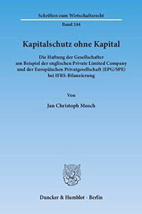 Kapitalschutz Ohne Kapital