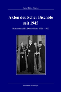 Akten Deutscher Bischöfe Seit 1945