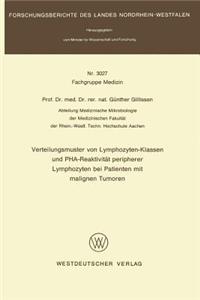 Verteilungsmuster Von Lymphozyten-Klassen Und Pha-Reaktivität Peripherer Lymphozyten Bei Patienten Mit Malignen Tumoren