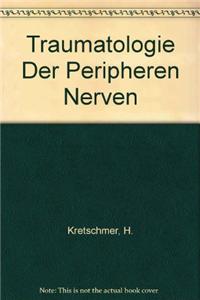 Traumatologie der peripheren Nerven