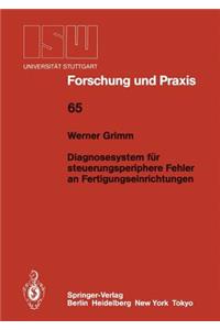 Diagnosesystem Für Steuerungsperiphere Fehler an Fertigungseinrichtungen