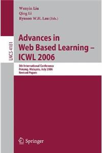 Advances in Web Based Learning -- Icwl 2006