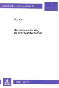 Der Chinesische Weg Zu Einer Marktwirtschaft