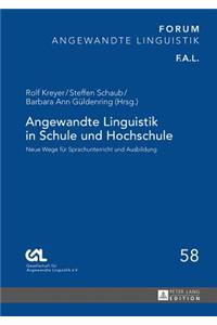 Angewandte Linguistik in Schule und Hochschule