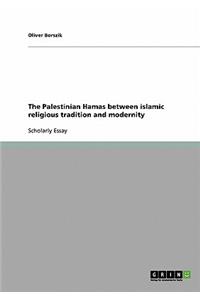 Palestinian Hamas between islamic religious tradition and modernity