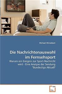 Die Nachrichtenauswahl im Fernsehsport