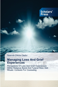 Managing Loss And Grief Experiences