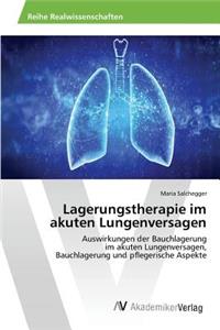 Lagerungstherapie im akuten Lungenversagen