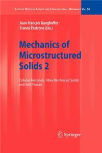 Mechanics of Microstructured Solids 2