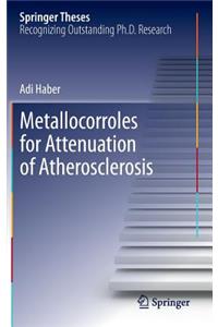 Metallocorroles for Attenuation of Atherosclerosis