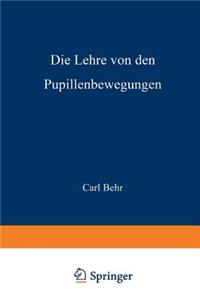 Die Lehre von den Pupillenbewegungen