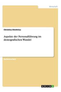 Aspekte der Personalführung im demografischen Wandel