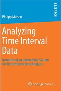 Analyzing Time Interval Data