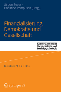 Finanzialisierung, Demokratie Und Gesellschaft