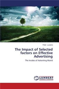 Impact of Selected Factors on Effective Advertising