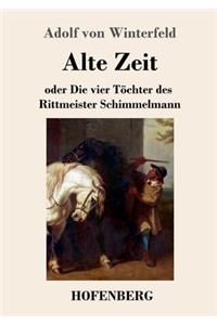 Alte Zeit