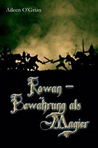 Rowan - Bewährung als Magier