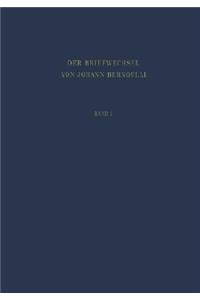 Der Briefwechsel Von Johann I. Bernoulli