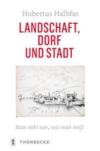 Landschaft, Dorf Und Stadt