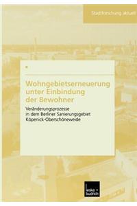 Wohngebietserneuerung unter Einbindung der Bewohner