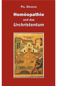 Homï¿½opathie und das Urchristentum